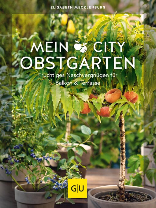 Title details for Mein City-Obstgarten by Elisabeth Mecklenburg - Wait list